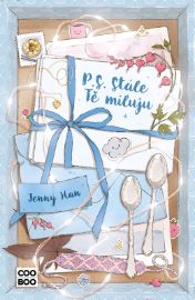P. S. Stále Tě miluju - Jenny Han - Young Adult P. S. Stále Tě miluju