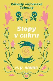 Záhady oxfordské čajovny 5 - Stopy v cukru