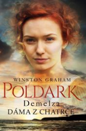 Poldark 2 - Demelza Dáma z chatrče