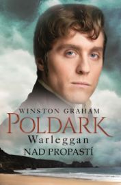 Poldark 4 - Warleggan Nad propastí