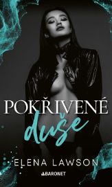 Pokřivené duše - Elena Lawson - Erotické romány Pokřivené duše