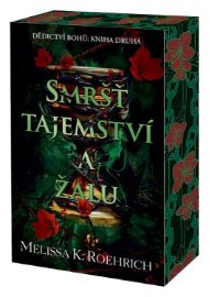 Smršť tajemství a žalu - Melissa K. Roehrich - Světová fantasy Smršť tajemství a žalu
