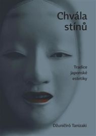 Chvála stínů. Tradice japonské estetiky