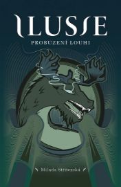 Ilusie - Probuzení Louhi