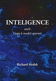 Inteligence aneb Cesta k modré spermii