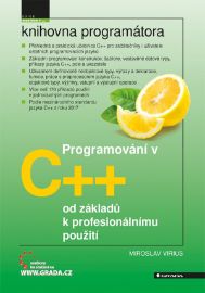 Programování v C++ - Miroslav Virius - Počítače a internet Programování v C++