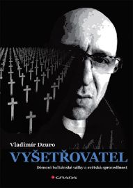 Vyšetřovatel - Vladimír Dzuro - Mezinárodní vztahy Vyšetřovatel
