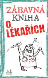Zábavná kniha o lékařích