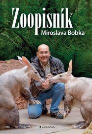 Zoopisník Miroslava Bobka - Zápisky ředitele pražské zoo - Miroslav Bobek - Spisovatelé Zoopisník Miroslava Bobka