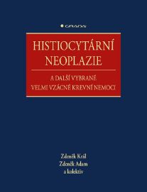 Histiocytární neoplazie a další vybrané velmi vzácné krevní nemoci