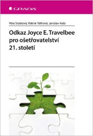 Odkaz Joyce E. Travelbee pro ošetřovatelství 21. století