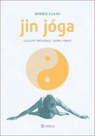 Jin jóga - Bernie Clark - Jóga Jin jóga