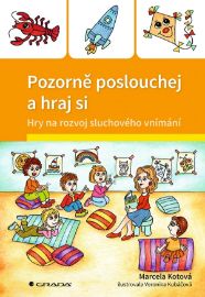 Pozorně poslouchej a hraj si