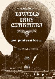 Divadlo Járy Cimrmana po padesátce... - Tomáš Maleček - Herci a herečky Divadlo Járy Cimrmana po padesátce...