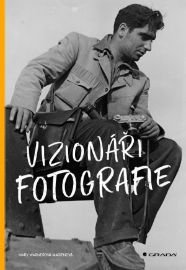 Vizionáři fotografie - Mary Warner Marien - Výtvarné umění Vizionáři fotografie