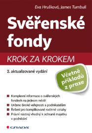 Svěřenské fondy - 2. aktualizované vydání - Eva Hrušková - Ekonomika Svěřenské fondy - 2. aktualizované vydání