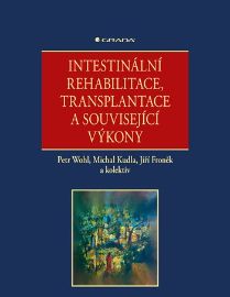 Intestinální rehabilitace, transplantace a související výkony