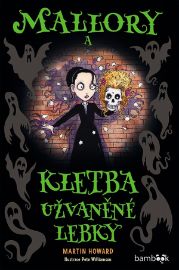 Mallory a kletba užvaněné lebky
