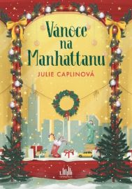 Vánoce na Manhattanu - Julie Caplin - Romány pro ženy Vánoce na Manhattanu