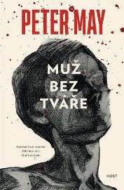 Muž bez tváře - Peter May - Světové detektivky Muž bez tváře