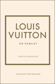 Louis Vuitton do kabelky - Karen Homer - Výživa a zdravý životní styl Louis Vuitton do kabelky