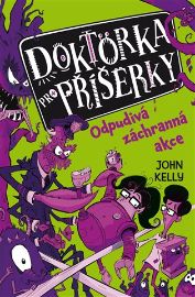 Doktorka pro příšerky 2 - Odpudivá záchranná akce