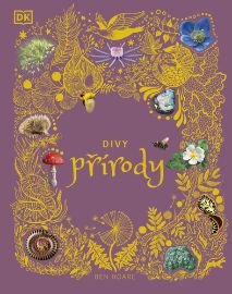 Divy přírody - Ben Hoare - Dětské Divy přírody