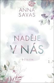 Naděje v nás