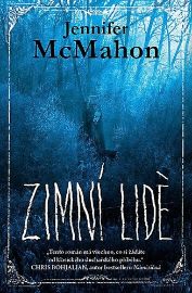 Zimní lidé - Jennifer McMahon - Duchařské horory Zimní lidé