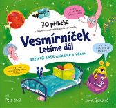 Vesmírníček 2 - Letíme dál - Petr Brož - Dětské knihy o vědě a technice Vesmírníček: Letíme dál