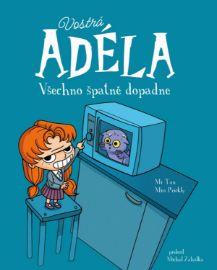 Vostrá Adéla - Všechno špatně dopadne