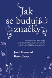 Jak se budují značky - Nově vznikající trhy, služby, zboží dlouhodobé spotřeby, obchodován