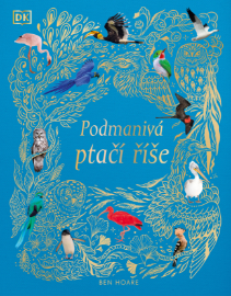 Podmanivá ptačí říše