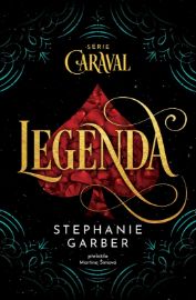 Legenda - Stephanie Garber - Young Adult Legenda