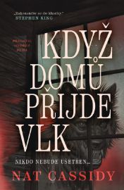 Když domů přijde vlk