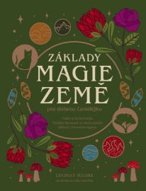 Základy MAGIE ZEMĚ pro dobrou čarodě