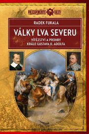 Války Lva severu - Vítězství a prohry krále Gustava II. Adolfa