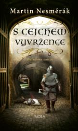 S cejchem vyvržence
