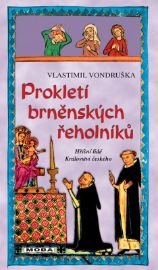 Prokletí brněnských řeholníků