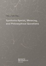 Synthetic Syntax, Meaning, and Philosophical Questions