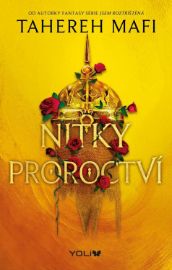 Nitky proroctví - Tahereh Mafi - Young Adult Nitky proroctví