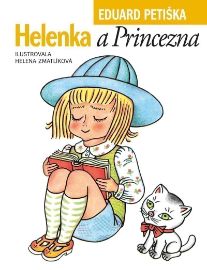 Helenka a Princezna - Eduard Petiška - Dobrodružné knihy pro děti Helenka a Princezna
