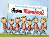 Sedm Mamlasů - Eduard Petiška,Miroslav Šašek - Dobrodružné knihy pro děti Sedm mamlasů