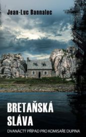 Bretaňská sláva - Jean-Luc Bannalec - Světové detektivky Bretaňská sláva