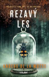 Rezavý les - Anders de la Motte - Světové detektivky Rezavý les