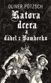 Katova dcera a ďábel z Bamberku