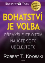 Bohatství je volba