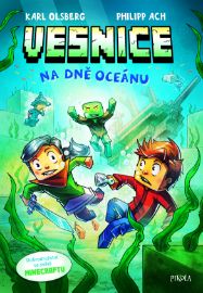Minecraft: Vesnice. Na dně oceánu - Karl Olsberg - Dětský komiks Minecraft Minecraft: Vesnice. Na dně oceánu