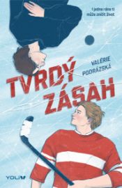 Tvrdý zásah - Valérie Podrázská - Young Adult Tvrdý zásah