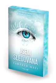 Jsem sledovaná - Tahereh Mafi - Young Adult Jsem sledovaná